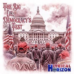 The Big Lie, Democracy's Test